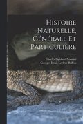 Histoire Naturelle, Generale Et Particuliere