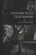Histoire De La Telegraphie