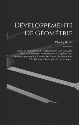 Charles Dupin - Développements De Géométrie, Inbunden