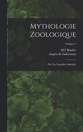 Mythologie Zoologique