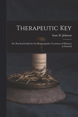 Isaac D Johnson - Therapeutic Key, Häftad. Tillgänglighet: Lägg i varukorg