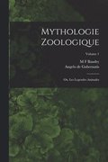 Mythologie Zoologique
