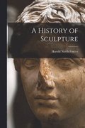 History of Sculpture
