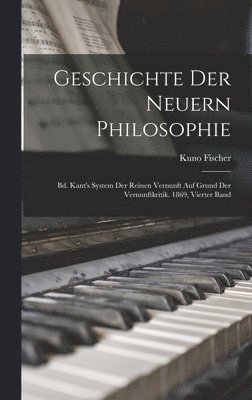 Kuno Fischer - Geschichte Der Neuern Philosophie, Inbunden