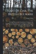 Heart of Oak, the British Bulwark