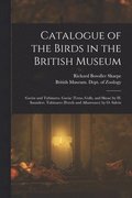 Catalogue of the Birds in the British Museum