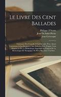 Le Livre Des Cent Ballades