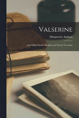 Marguerite Audoux - Valserine, Häftad