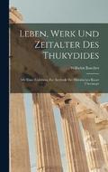 Leben, Werk und Zeitalter des Thukydides