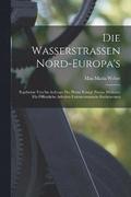 Wasserstrassen Nord-Europa's