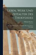 Leben, Werk und Zeitalter des Thukydides
