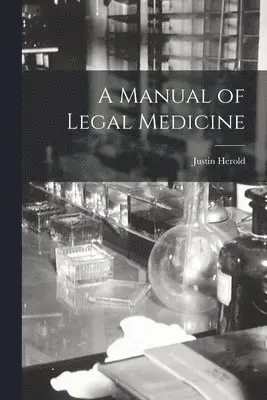 Manual of Legal Medicine