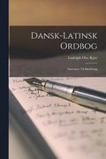 Dansk-Latinsk Ordbog