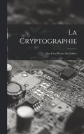La Cryptographie