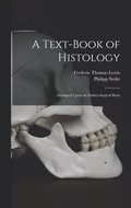 A Text-Book of Histology
