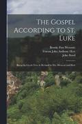 The Gospel According to St. Luke