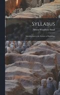 Syllabus; Introduction to the Science of Sociology