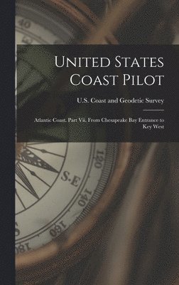 United States Coast Pilot, Inbunden