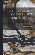 ... the Geology of the Land's End District