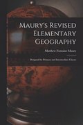 Maury's Revised Elementary Geography