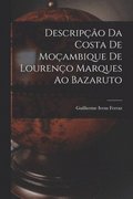 Descrip��o Da Costa De Mo�ambique De Louren�o Marques Ao Bazaruto