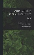 Aristotelis Opera, Volumes 6-7