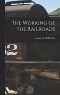 The Working of the Railroads