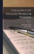 Thesaurus of English Words &; Phrases; Volume 2