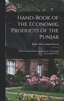 Baden Henry Baden-Powell - Hand-Book of the Economic Products of the Punjab, Inbunden. Tillgänglighet: Tillfälligt slut