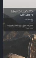 Mandalay to Momien