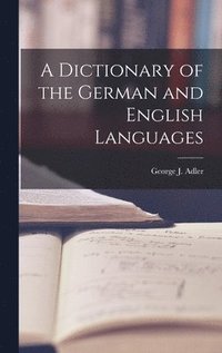 Dictionary of the German and English Languages