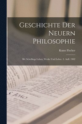 Kuno Fischer - Geschichte Der Neuern Philosophie, Häftad
