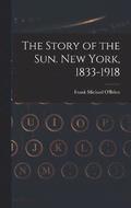 The Story of the Sun. New York, 1833-1918