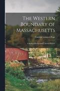 The Western Boundary of Massachusetts