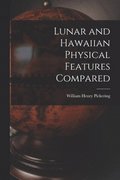 Lunar and Hawaiian Physical Features Compared