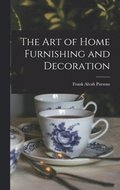 art of Home Furnishing and Decoration
