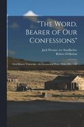 "The Word, Bearer of our Confessions"