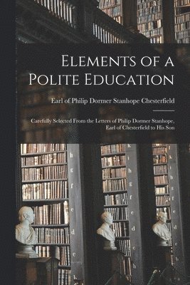Elements of a Polite Education