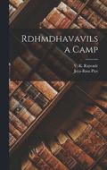 Rdhmdhavavilsa camp