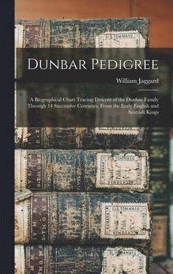 William Jaggard - Dunbar Pedigree, Inbunden. Tillgänglighet: Lägg i varukorg