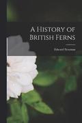 A History of British Ferns