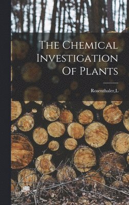 Chemical Investigation Of Plants