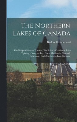 Barlow Cumberland - Northern Lakes of Canada, Inbunden. Tillgänglighet: Lägg i varukorg
