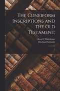 Cuneiform Inscriptions and the Old Testament;