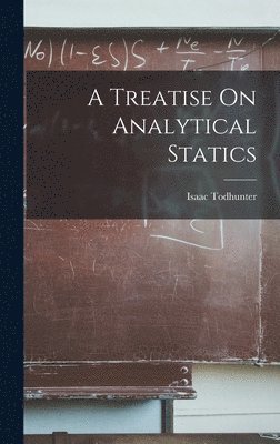 Treatise On Analytical Statics