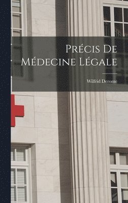 Derome Wilfrid 1877-1931 - Précis De Médecine Légale, Inbunden. Tillgänglighet: Lägg i varukorg