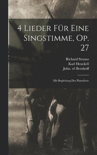 4 Lieder Fr Eine Singstimme, Op. 27