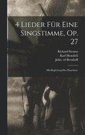 4 Lieder Fr Eine Singstimme, Op. 27