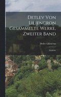 Detlev von Liliencron gesammelte Werke, Zweiter Band