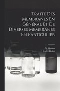 Trait� Des Membranes En G�n�ral Et De Diverses Membranes En Particulier